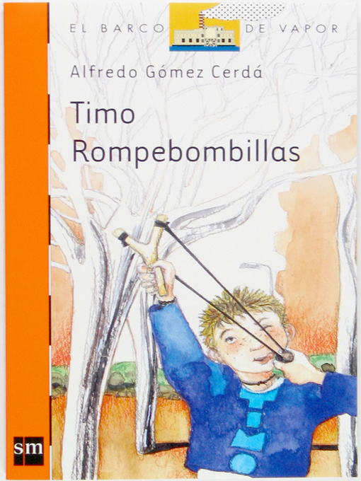 Title details for Timo Rompebombillas by Alfredo Gómez Cerdá - Available